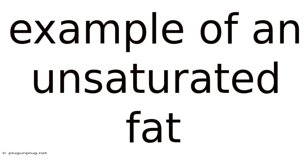Example Of An Unsaturated Fat