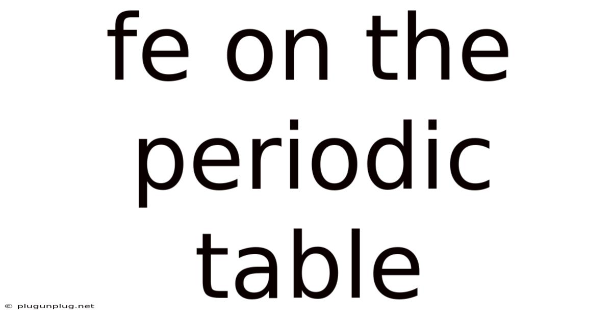 Fe On The Periodic Table