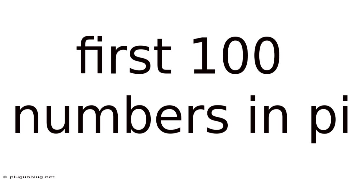 First 100 Numbers In Pi