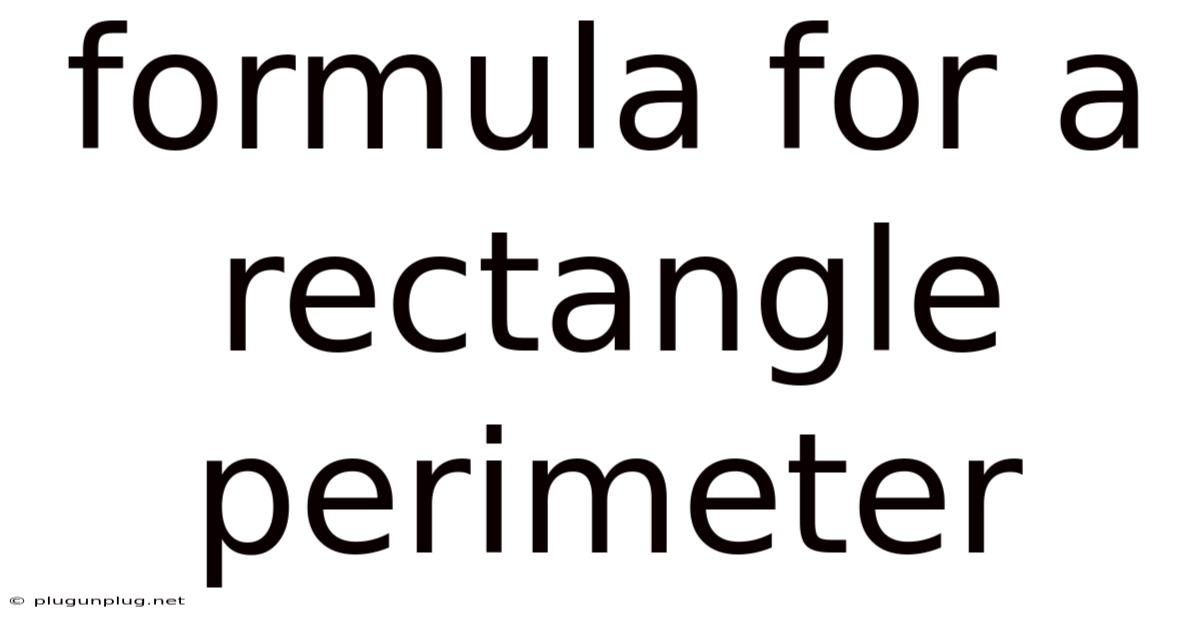 Formula For A Rectangle Perimeter