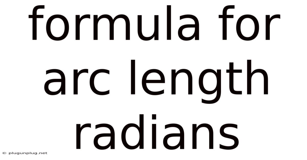 Formula For Arc Length Radians