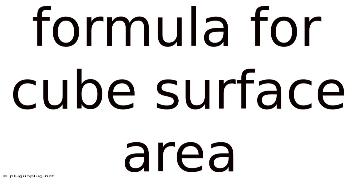 Formula For Cube Surface Area