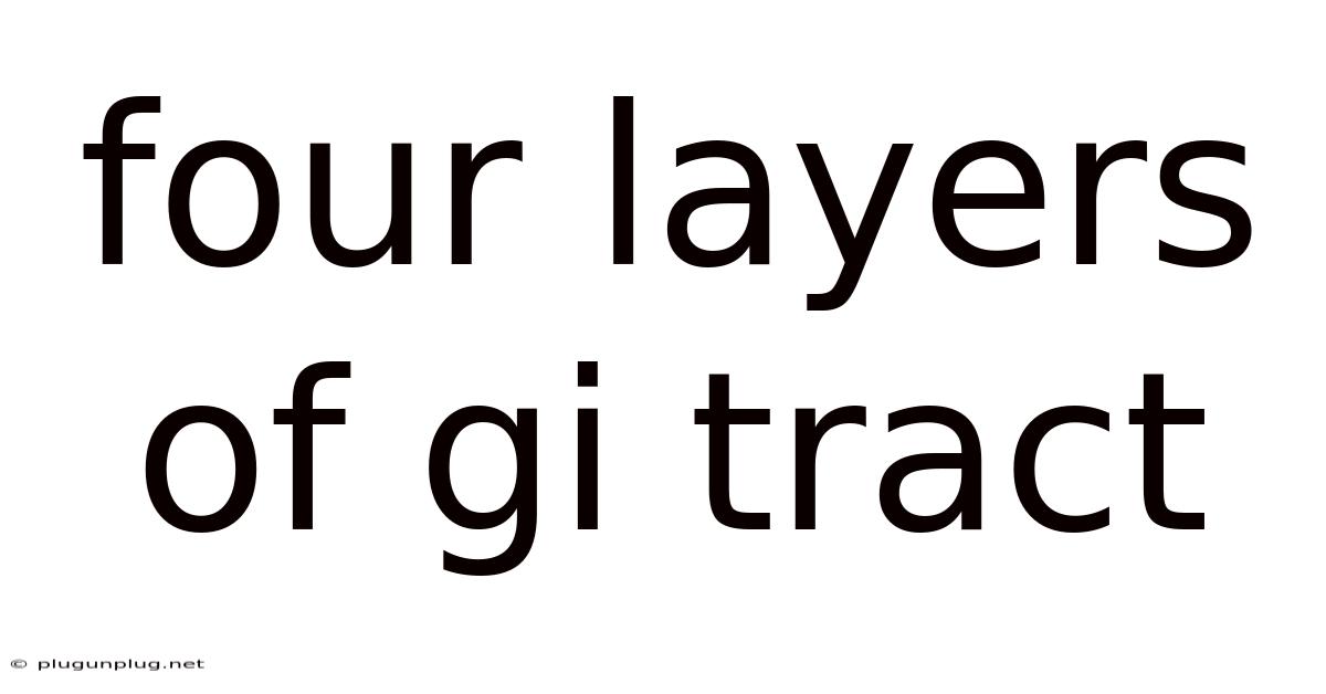 Four Layers Of Gi Tract