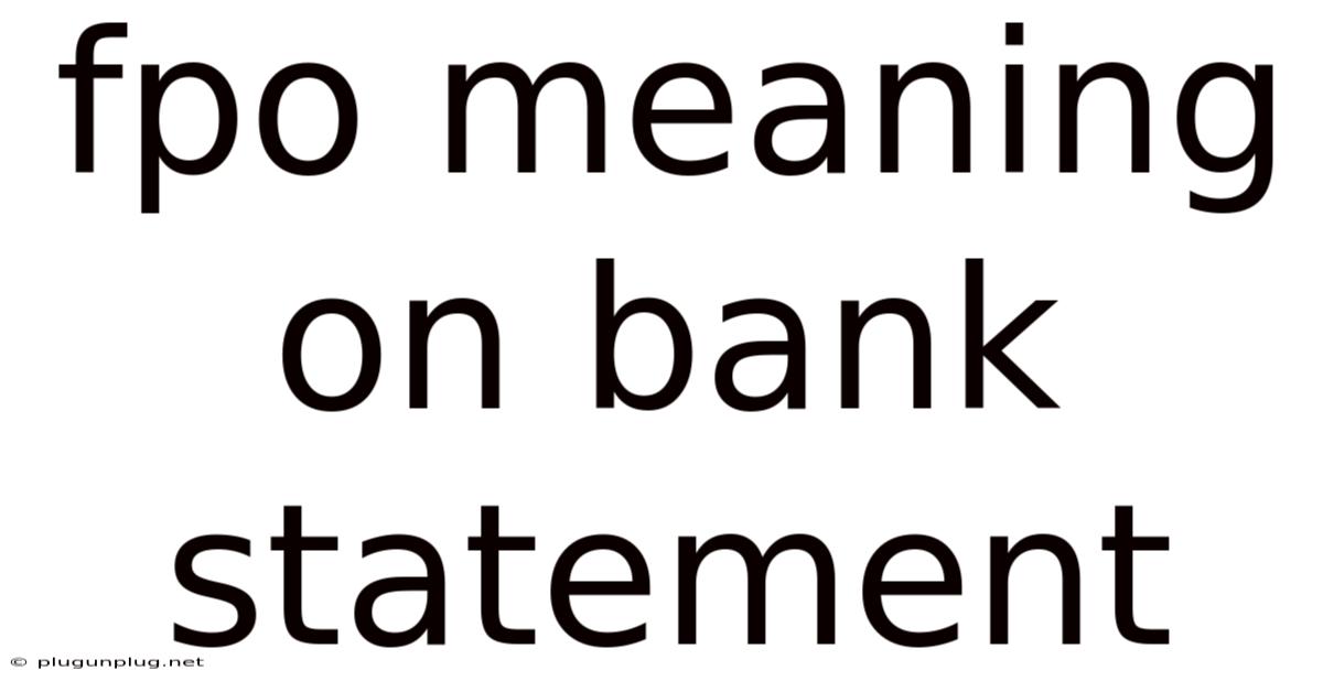 Fpo Meaning On Bank Statement