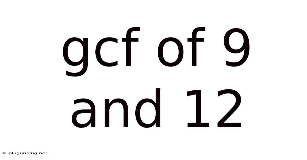 Gcf Of 9 And 12