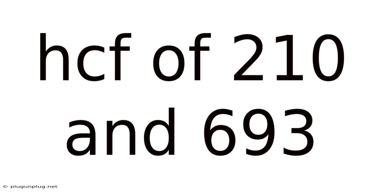 Hcf Of 210 And 693