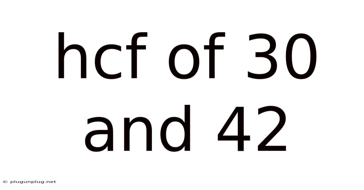 Hcf Of 30 And 42