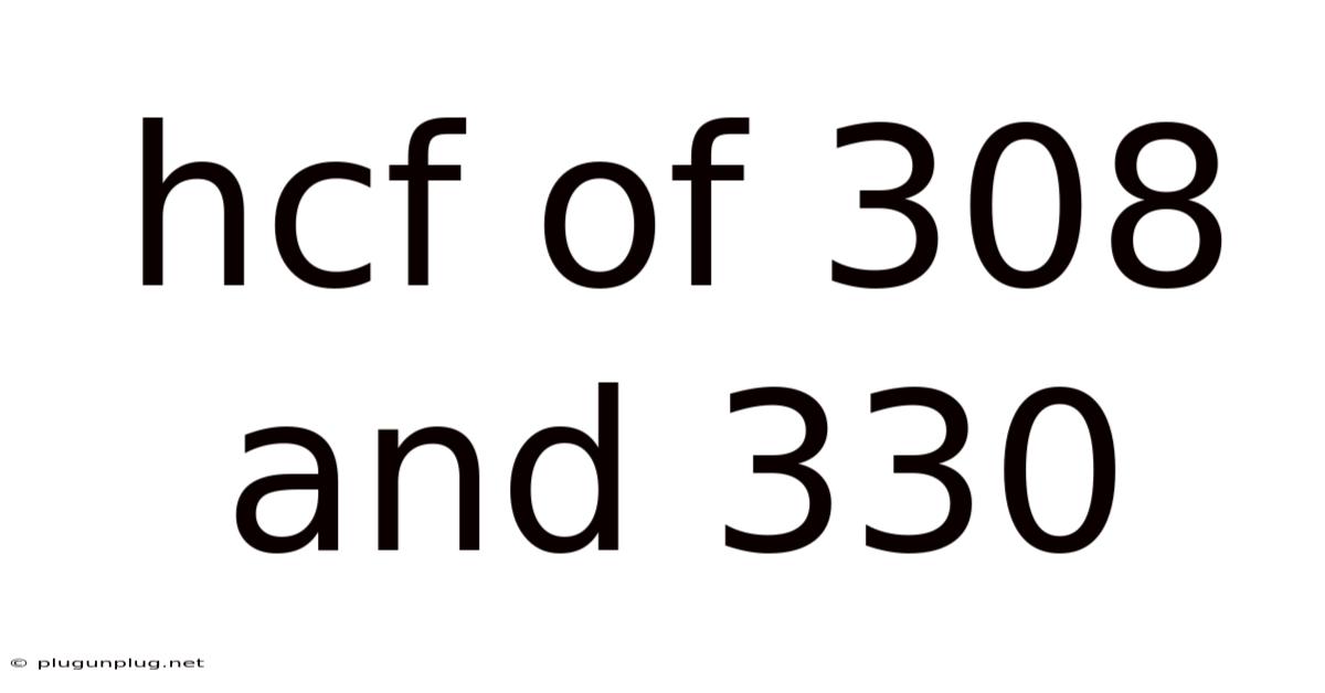 Hcf Of 308 And 330