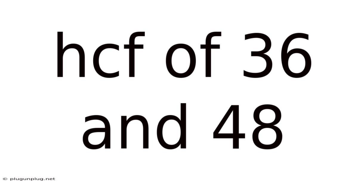 Hcf Of 36 And 48