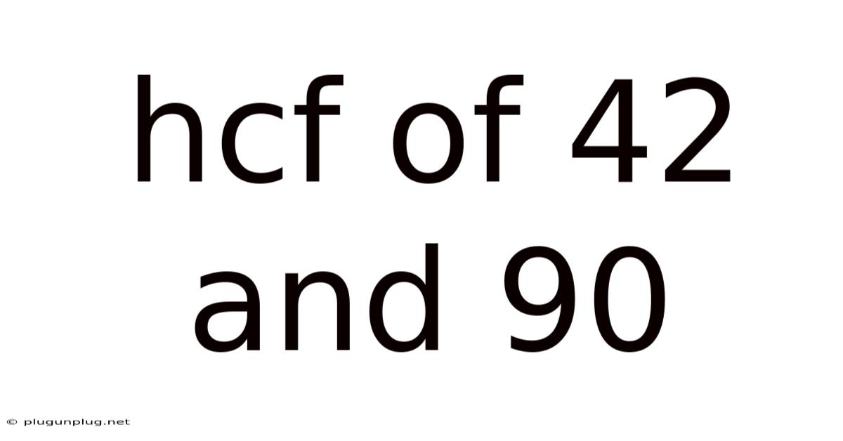 Hcf Of 42 And 90