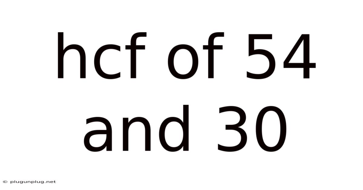 Hcf Of 54 And 30