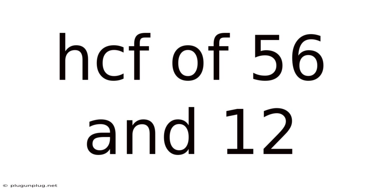 Hcf Of 56 And 12