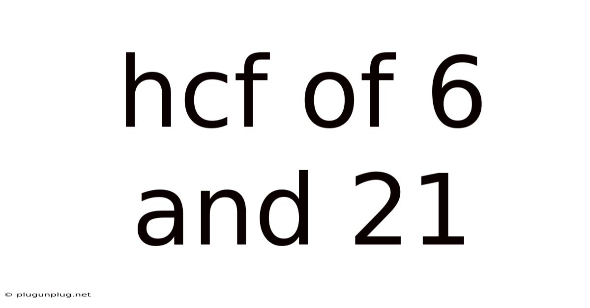 Hcf Of 6 And 21
