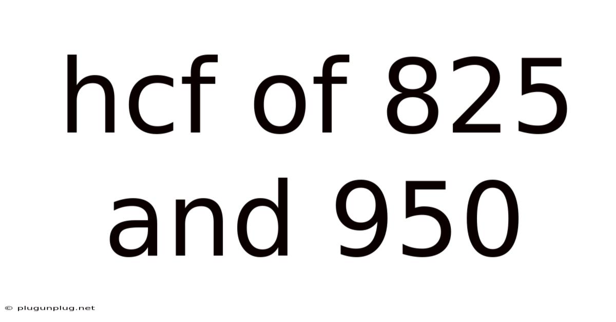 Hcf Of 825 And 950