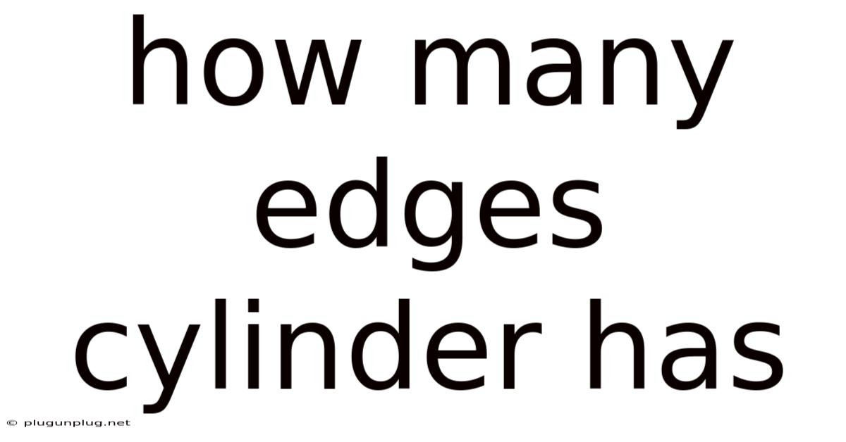 How Many Edges Cylinder Has
