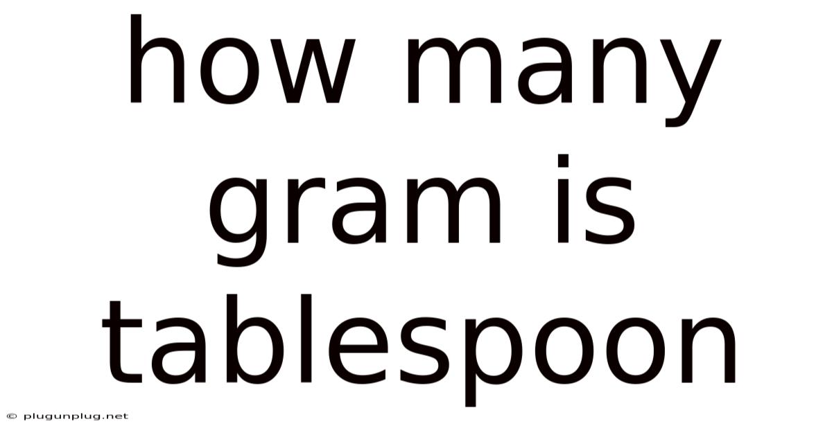 How Many Gram Is Tablespoon
