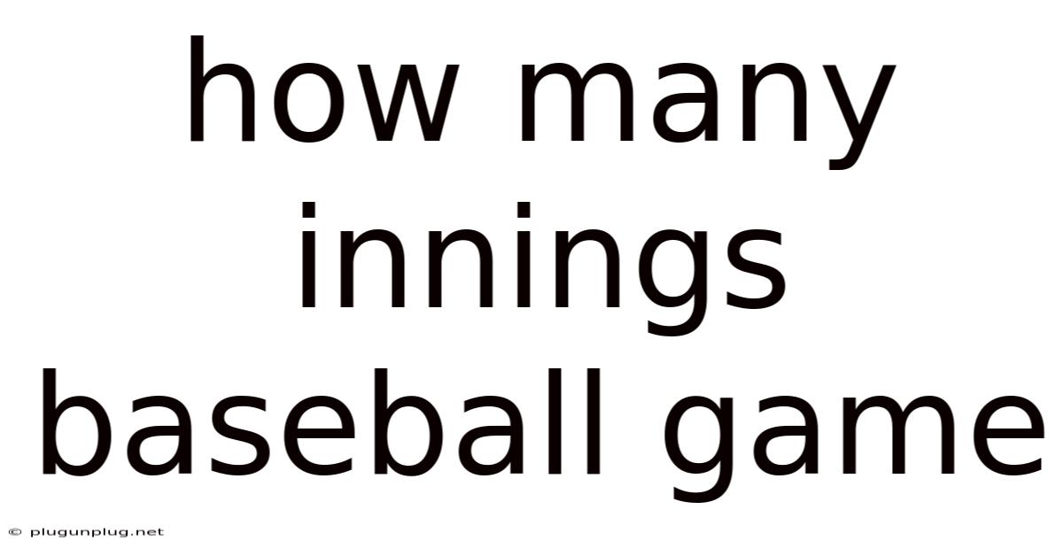 How Many Innings Baseball Game