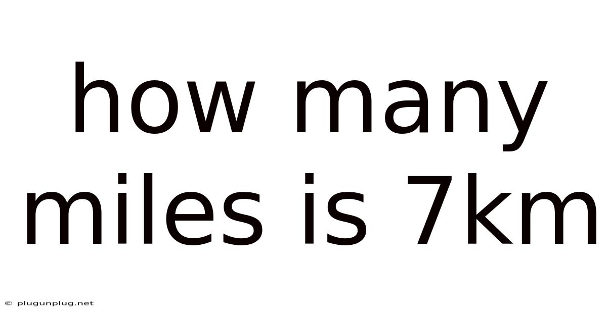 How Many Miles Is 7km