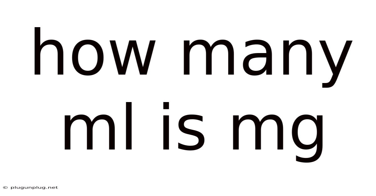 How Many Ml Is Mg