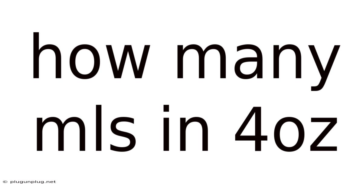 How Many Mls In 4oz