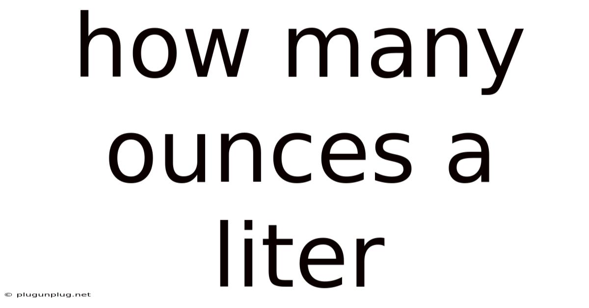 How Many Ounces A Liter