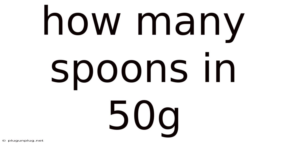 How Many Spoons In 50g