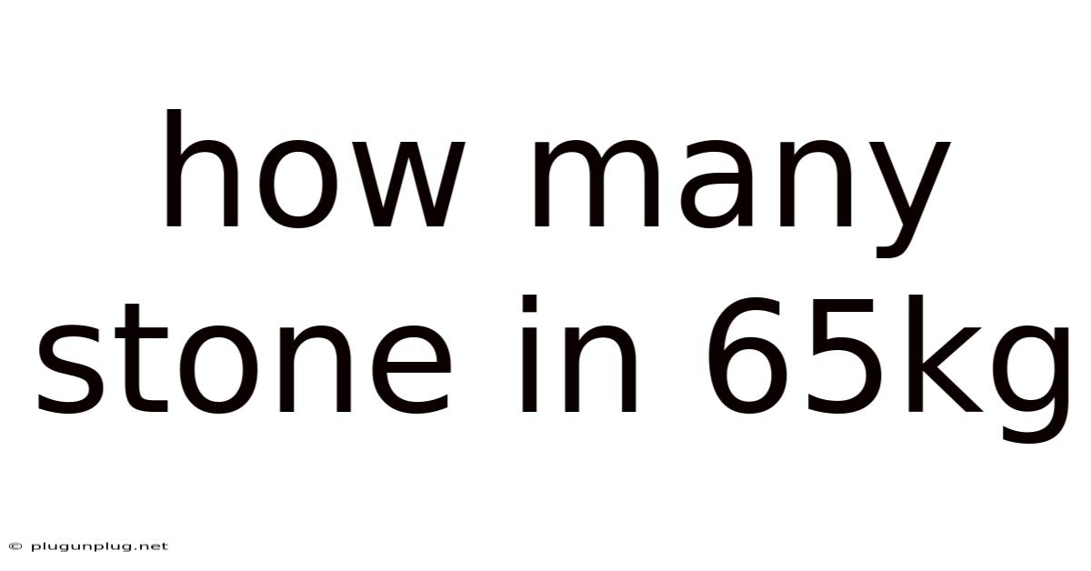 How Many Stone In 65kg