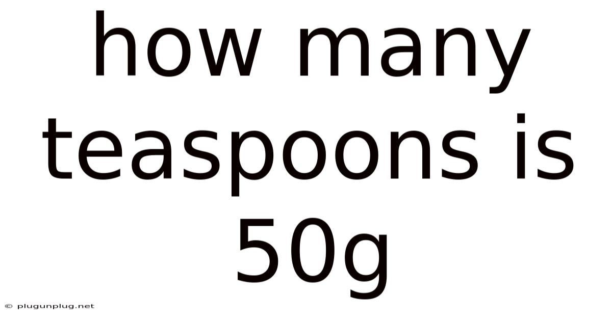 How Many Teaspoons Is 50g
