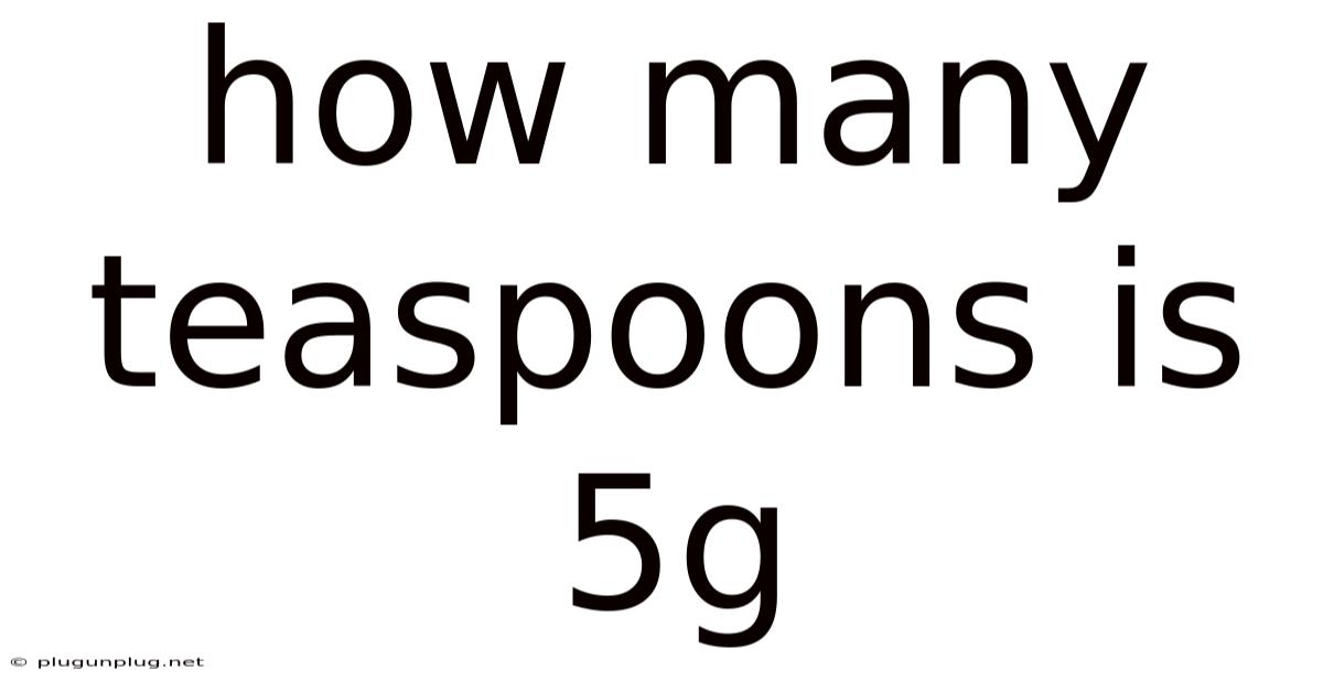 How Many Teaspoons Is 5g