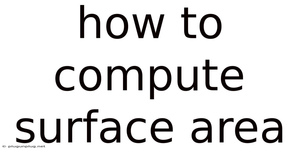 How To Compute Surface Area