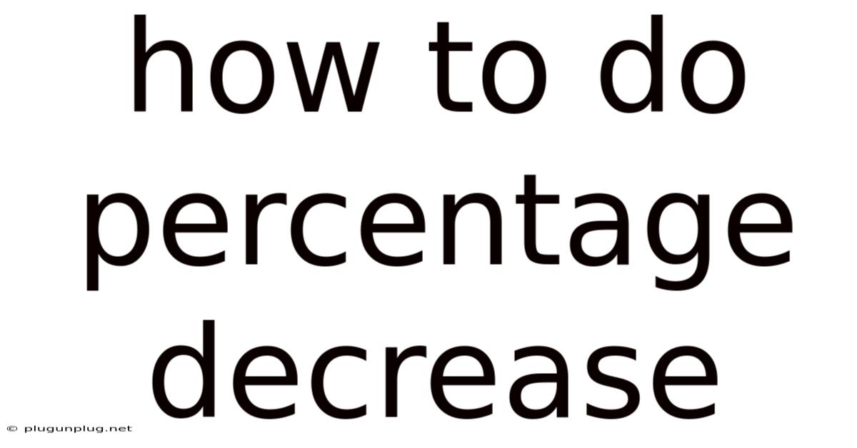How To Do Percentage Decrease