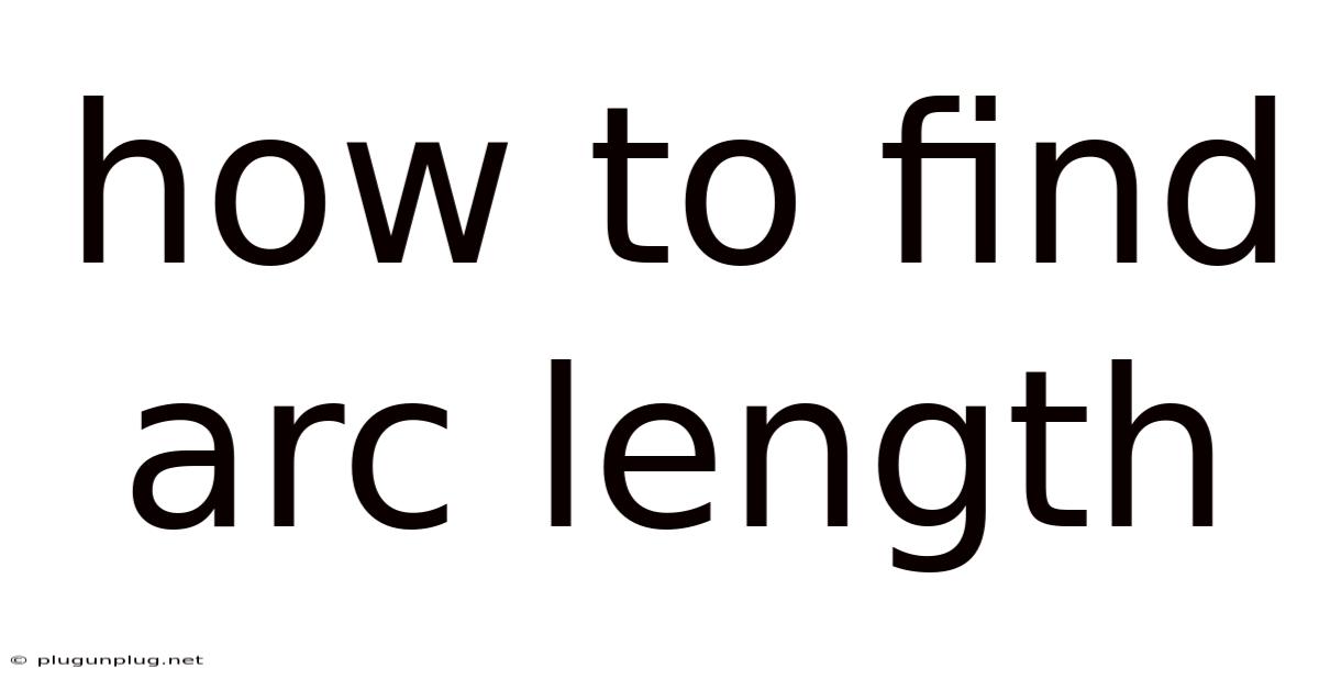 How To Find Arc Length