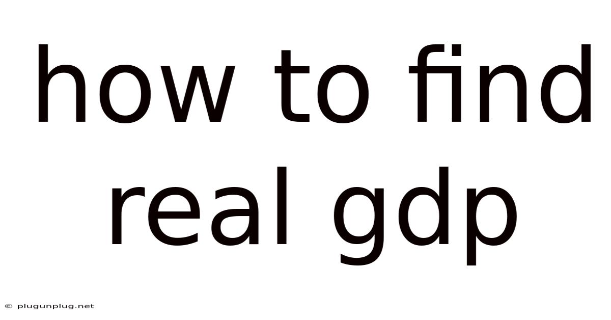 How To Find Real Gdp