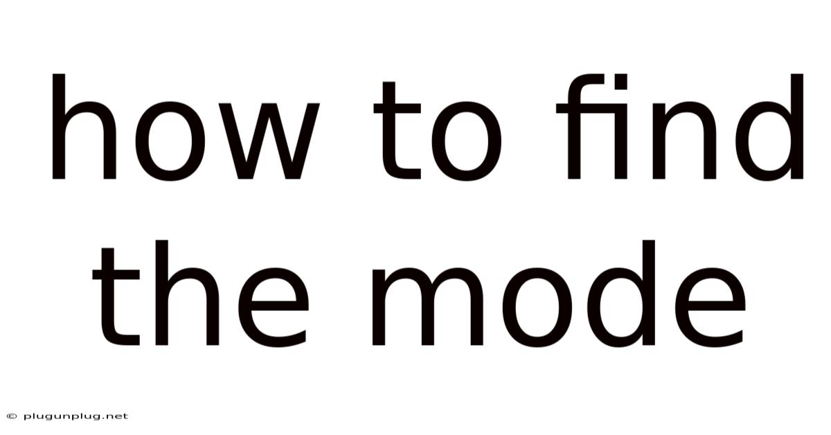 How To Find The Mode