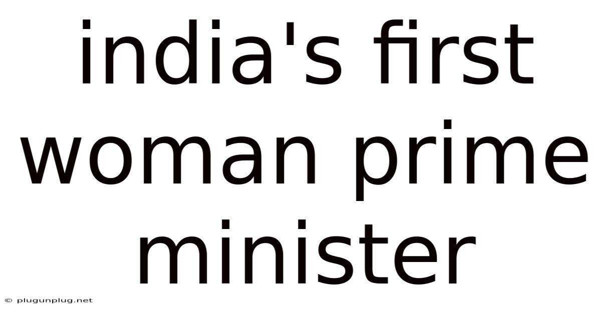 India's First Woman Prime Minister