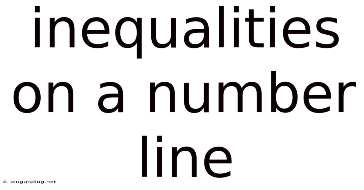 Inequalities On A Number Line