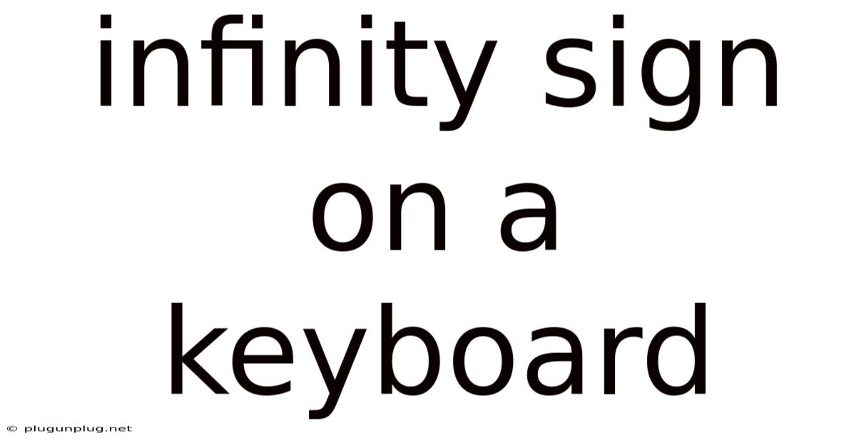 Infinity Sign On A Keyboard