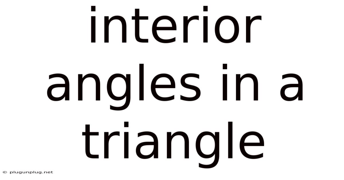 Interior Angles In A Triangle