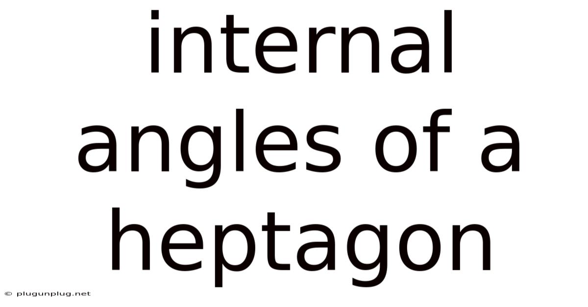 Internal Angles Of A Heptagon