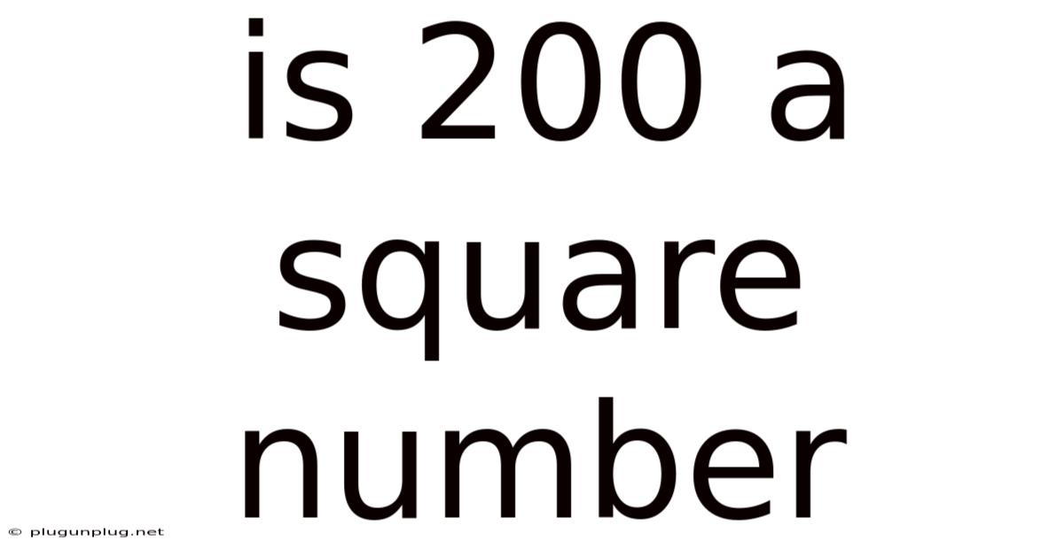 Is 200 A Square Number