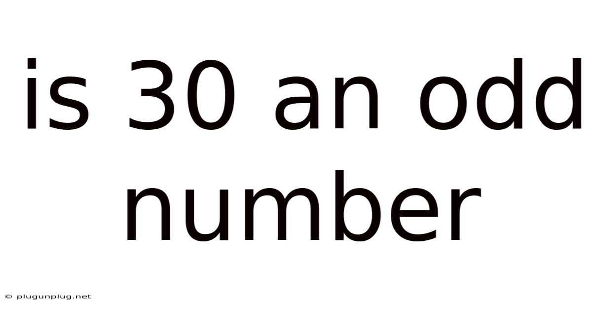 Is 30 An Odd Number