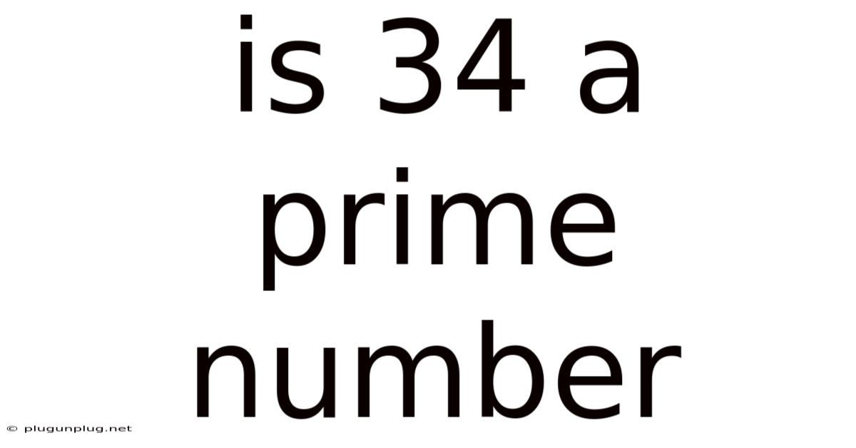 Is 34 A Prime Number