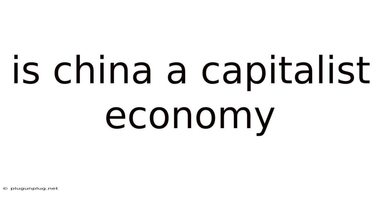 Is China A Capitalist Economy