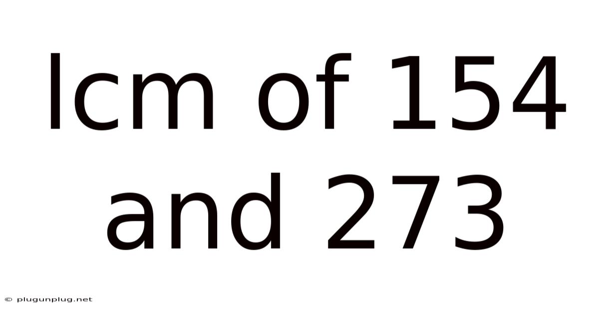 Lcm Of 154 And 273