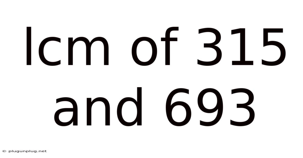 Lcm Of 315 And 693