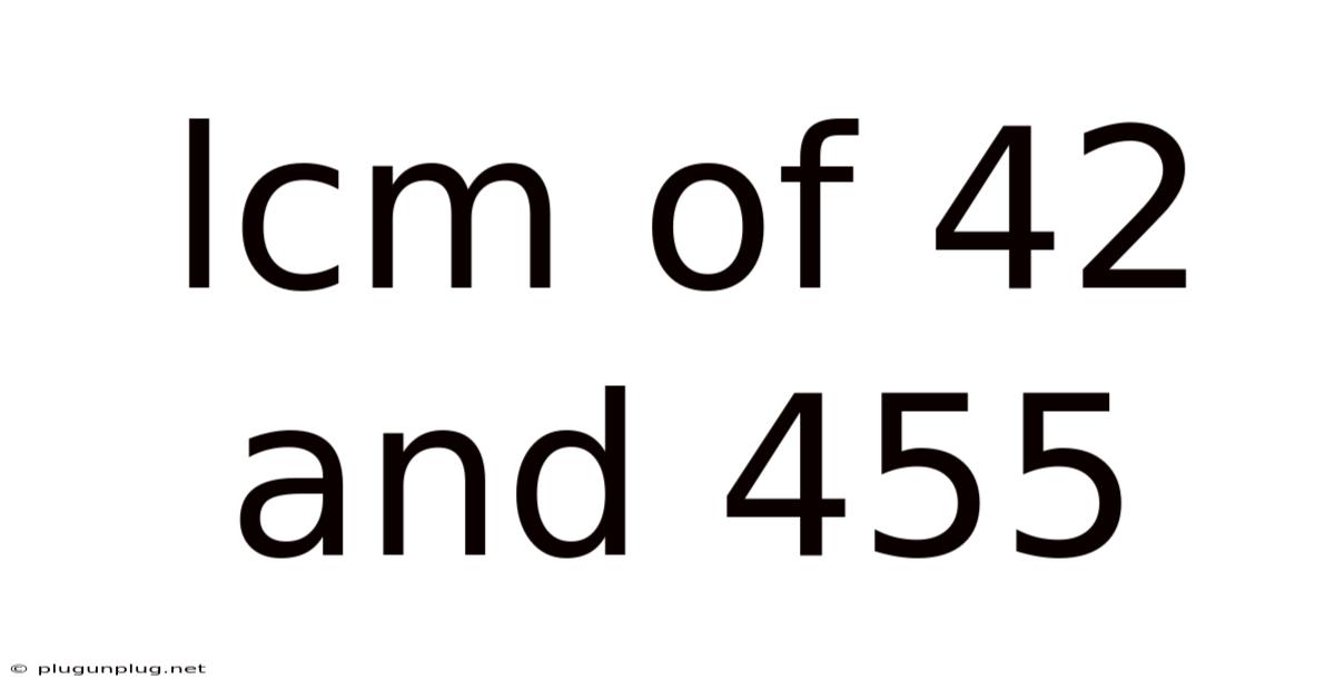 Lcm Of 42 And 455