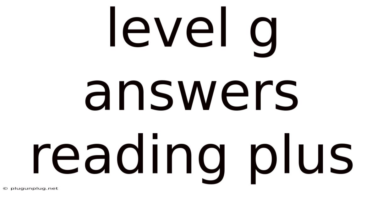 Level G Answers Reading Plus