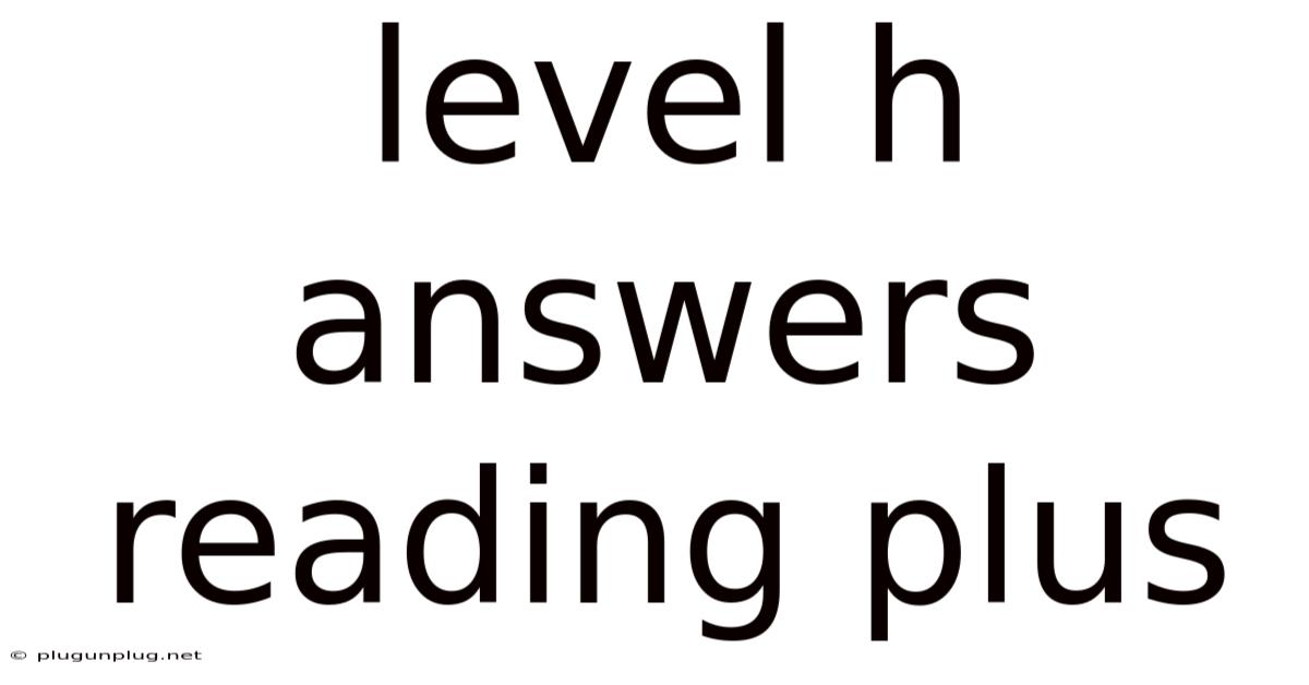 Level H Answers Reading Plus