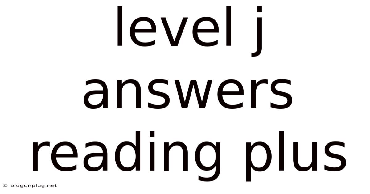 Level J Answers Reading Plus