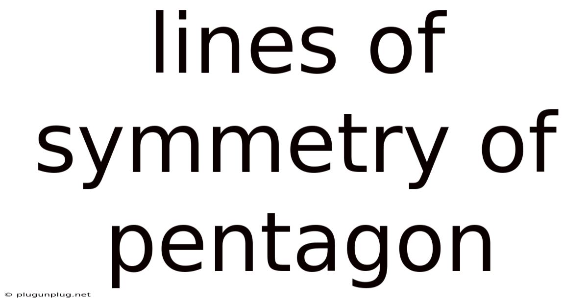 Lines Of Symmetry Of Pentagon